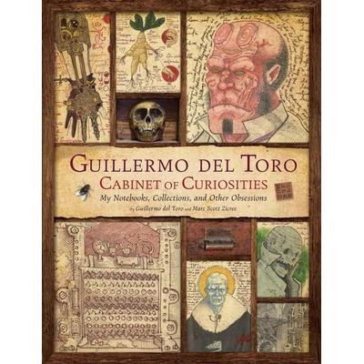 Guillermo del Toro: Cabinet of Curiosities, Gebundene Ausgabe von Guillermo del Toro,Marc Zicree, Insight Editions