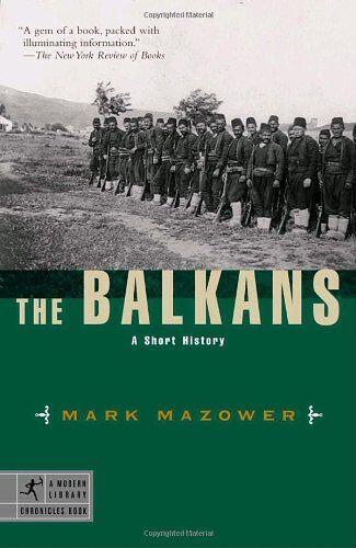 Mark Mazower - The Balkans: A Short History (Modern Library Chronicles) - Preis vom 30.09.2026 22:30:23 h