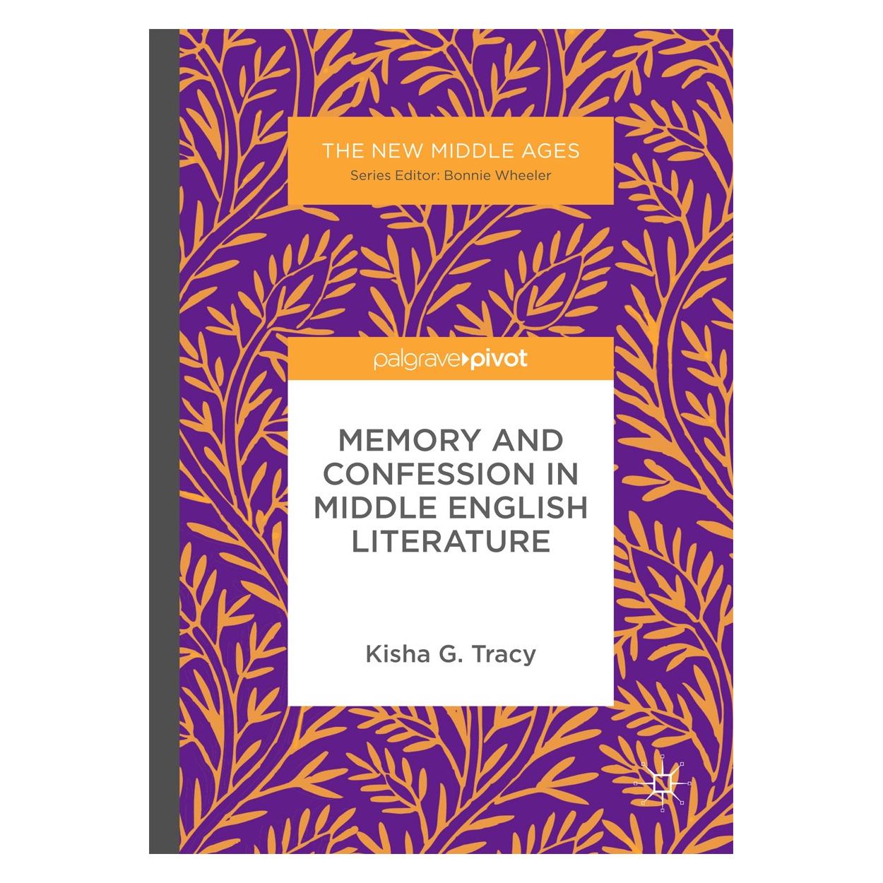 Springer Tracy:Memory and Confession in Middle E (Englisch, Hardcover, Kisha G. Tracy) (9783319556741)