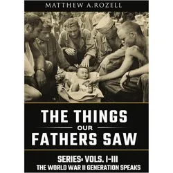 World War II Generation Speaks, Sachbücher von Matthew Rozell