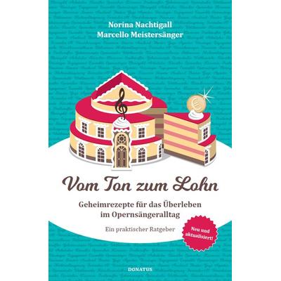 Vom Ton zum Lohn, Taschenbuch von Norina Nachtigall, Donatus Verlag, 978-3-946710-60-8