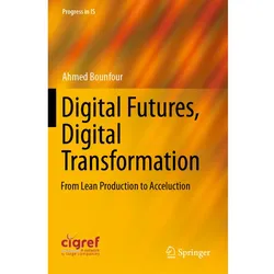 Digital Futures, Digital Transformation, Fachbücher von Ahmed Bounfour