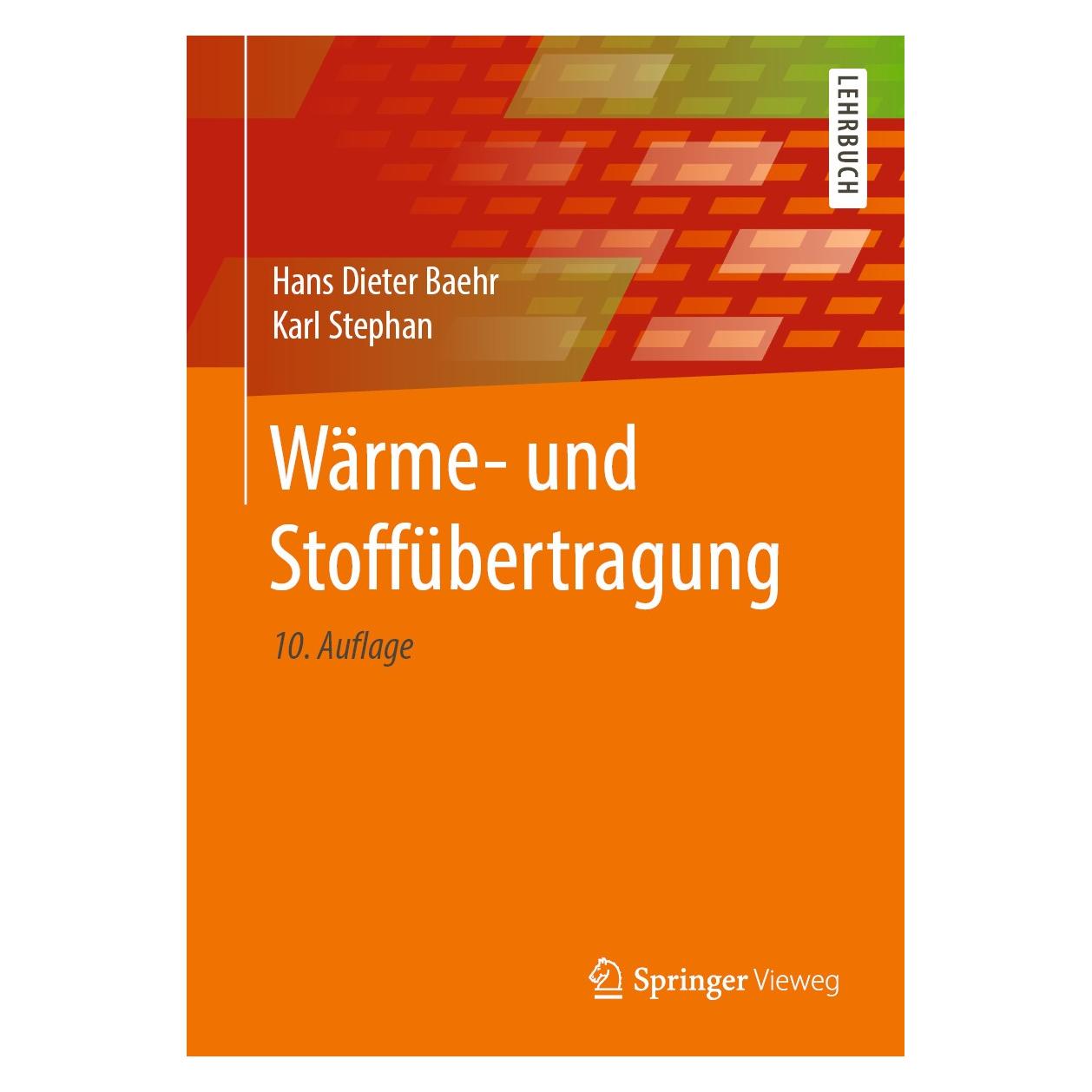Springer Wärme- und Stoffübertragung (Deutsch, Hardcover, Hans Dieter Baehr, Karl Stephan) (9783662584408)