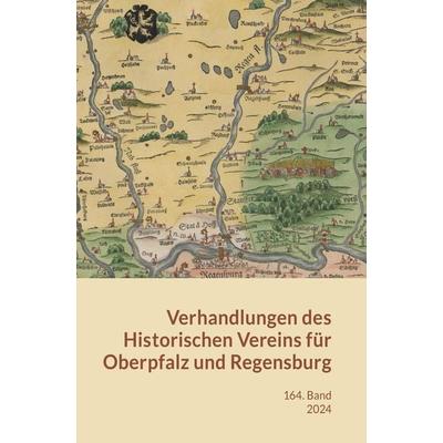 Verhandlungen des Historischen Vereins für Oberpfalz und Regensburg, Gebundene Ausgabe von , Pustet, F, 978-3-7917-3524-5