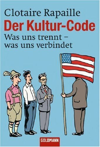 Clotaire Rapaille - Der Kultur-Code: Was uns trennt, was uns verbindet - Preis vom 14.10.2026 23:07:16 h