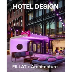 Hotel Design, Ratgeber von Peter Fillat