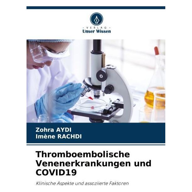 Umbreit Thromboembolische Venenerkrankungen und COVID19 (Deutsch, Softcover, Imene Rachdi, Zohra Aydi) (69120491)