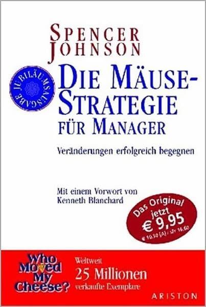 Spencer Johnson - Die Mäuse-Strategie: Veränderungen erfolgreich begegnen (Ariston) - Preis vom 14.10.2026 23:07:16 h