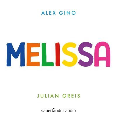 Melissa - Alex Gino, Audio, 9783732448616