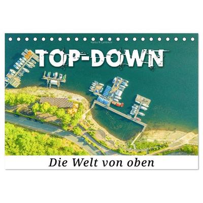 Top-down - Die Welt von oben (Tischkalender 2027 DIN A5 quer), CALVENDO Monatskalender