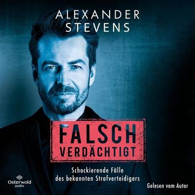 Falsch verdächtigt - Alexander Stevens, Audio, 9783844936209