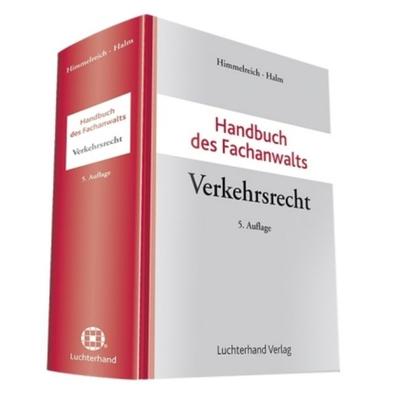 Handbuch des Fachanwalts Verkehrsrecht, Gebundene Ausgabe von , Hermann Luchterhand Verlag