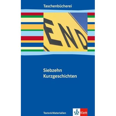 Siebzehn Kurzgeschichten, Taschenbuch von Klaus-Ulrich Pech, Klett Schulbuchverlag, 978-3-12-262713-3