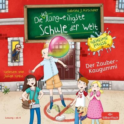 Die unlangweiligste Schule der Welt. Geheime Pause 1: Der Zauber-Kaugummi - Sabrina J. Kirschner, Audio, 9783844937916