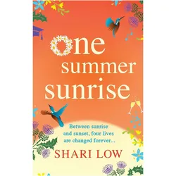 One Summer Sunrise, Belletristik von Shari Low