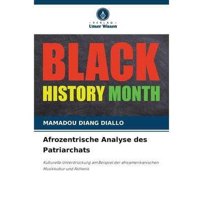 Afrozentrische Analyse des Patriarchats -