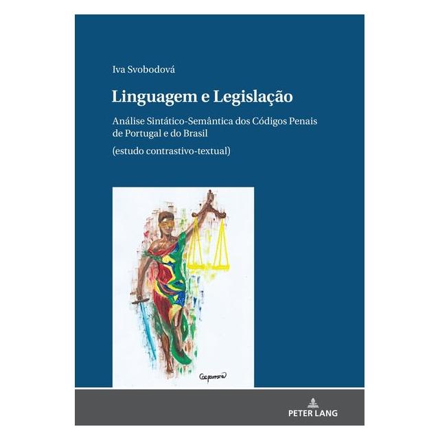Peter Lang Svobodova:Linguagem e Legislação (Portugiesisch, Hardcover, Iva Svobodova) (67840882)