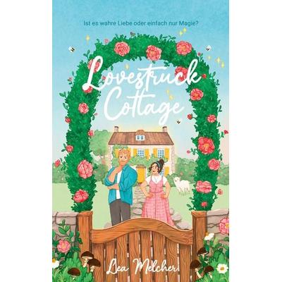 Lovestruck Cottage, Taschenbuch von Lea Melcher, BoD – Books on Demand, 978-3-696-36619-3