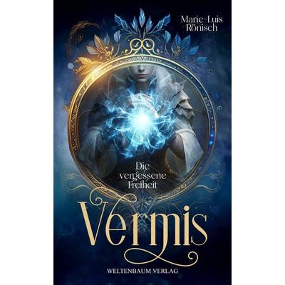 Vermis, Taschenbuch von Marie-Luis Rönisch, Weltenbaum Verlag, 978-3-949640-37-7