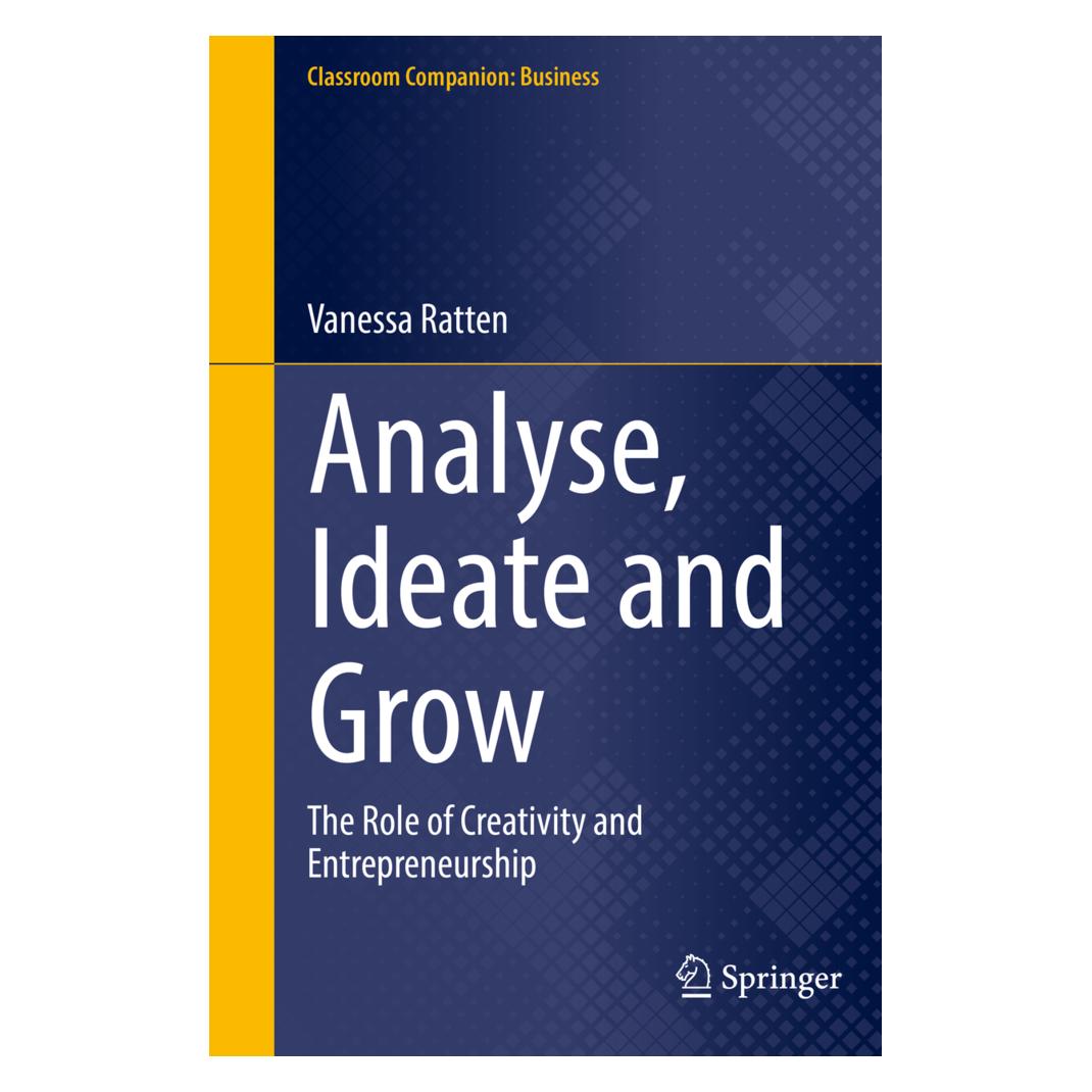 Springer Analyse, Ideate and Grow (Englisch, Softcover, Vanessa Ratten) (56947678)