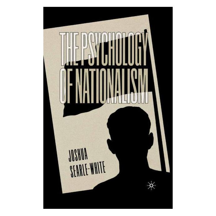 Palgrave Macmillan Searle-White:The Psychology of National (Englisch, Hardcover, J. Searle-White) (63044759)