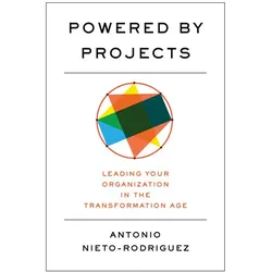 Powered by Projects, Ratgeber von Antonio Nieto-Rodriguez