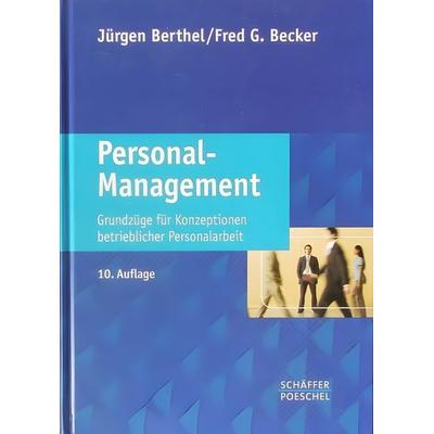 Personal-Management, Gebundene Ausgabe von Fred G. Becker,Jürgen Berthel, Schäffer-Poeschel