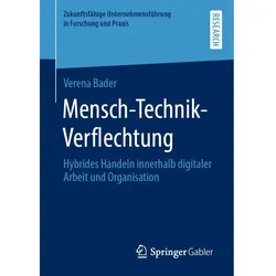 Mensch-Technik-Verflechtung, Fachbücher von Verena Bader