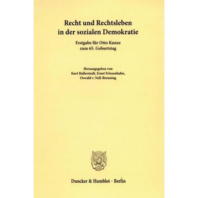 Recht und Rechtsleben in der sozialen Demokratie., Taschenbuch von , Duncker & Humblot, 978-3-428-02118-5