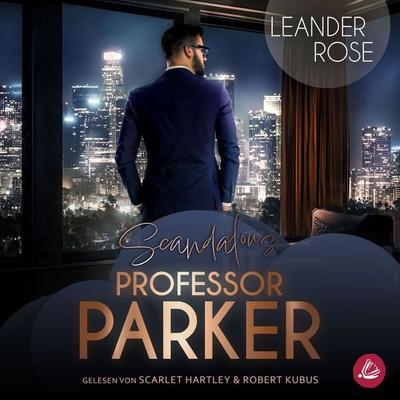 Scandalous Professor Parker - Leander Rose, Audio, 4099995290417