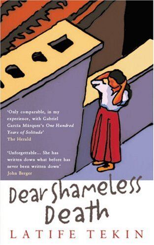 Latife Tekin - Dear Shameless Death - Preis vom 09.10.2026 07:28:09 h