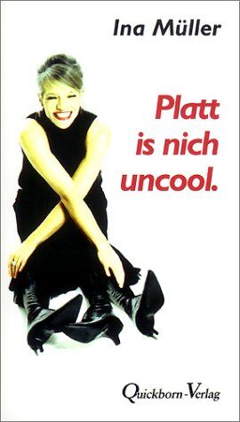 Ina Müller - Platt is nich uncool: Eindeutig-zweideutige plattdeutsche Geschichten - Preis vom 09.10.2026 07:28:09 h