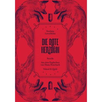 Die rote Herzogin, Gebundene Ausgabe von Svetlana Lavochkina, Verlag Voland & Quist