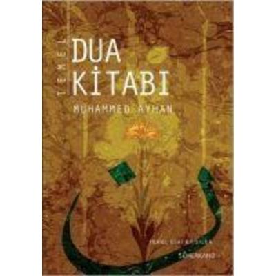Temel Dua Kitabi, Taschenbuch von Muhammed Ayhan, Semerkand Yayinlari