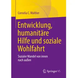 Entwicklung, humanitäre Hilfe und soziale Wohlfahrt, Fachbücher von Cornelia C. Walther