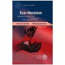 Eco-Heroism, Fachbücher von Lorena Bickert