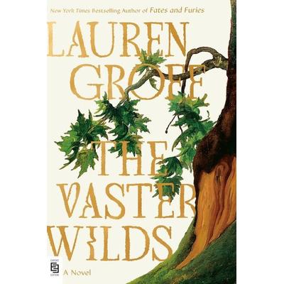 The Vaster Wilds, Taschenbuch von Lauren Groff, Penguin LLC US