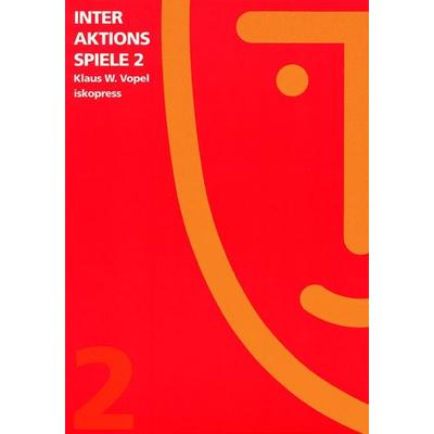Interaktionsspiele Band 2, Taschenbuch von Klaus W. Vopel, Iskopress, 978-3-89403-172-5