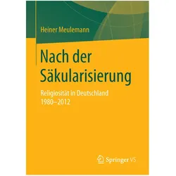 Nach der Säkularisierung, Fachbücher von Heiner Meulemann