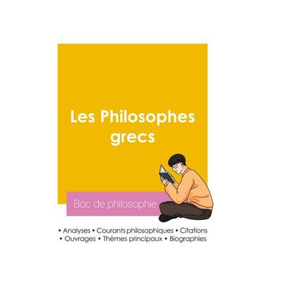 Réussir son Bac de philosophie 2026 : Analyse des philosophes grecs, Taschenbuch von Bac de philosophie, Bac de français, 978-2-38599-406-8