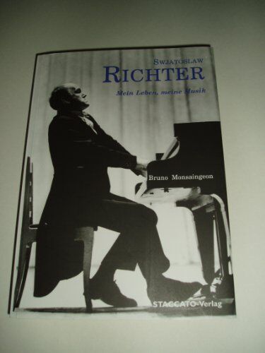 Bruno Monsaingeon - Swjatoslaw Richter: Mein Leben, meine Musik - Preis vom 02.10.2026 23:42:20 h