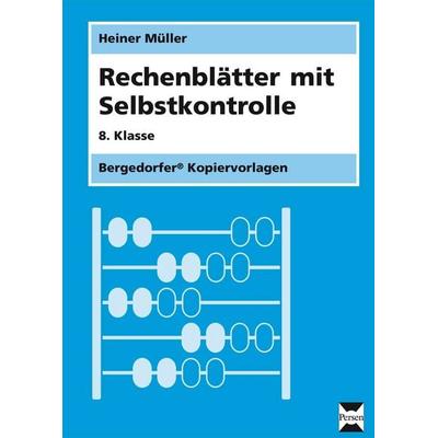 Rechenblätter mit Selbstkontrolle - 8. Klasse, Zubehör von Heiner Müller, Persen Verlag in der AAP Lehrerwelt GmbH, 978-3-8344-2614-7