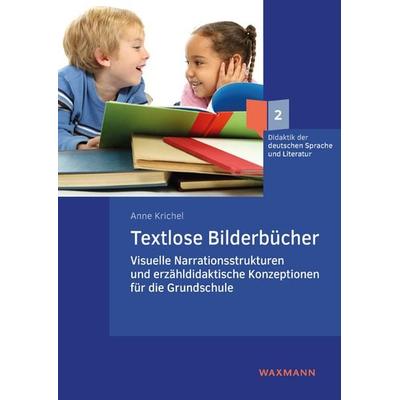 Textlose Bilderbücher, Taschenbuch von Anne Krichel, Waxmann Verlag GmbH, 978-3-8309-4083-8