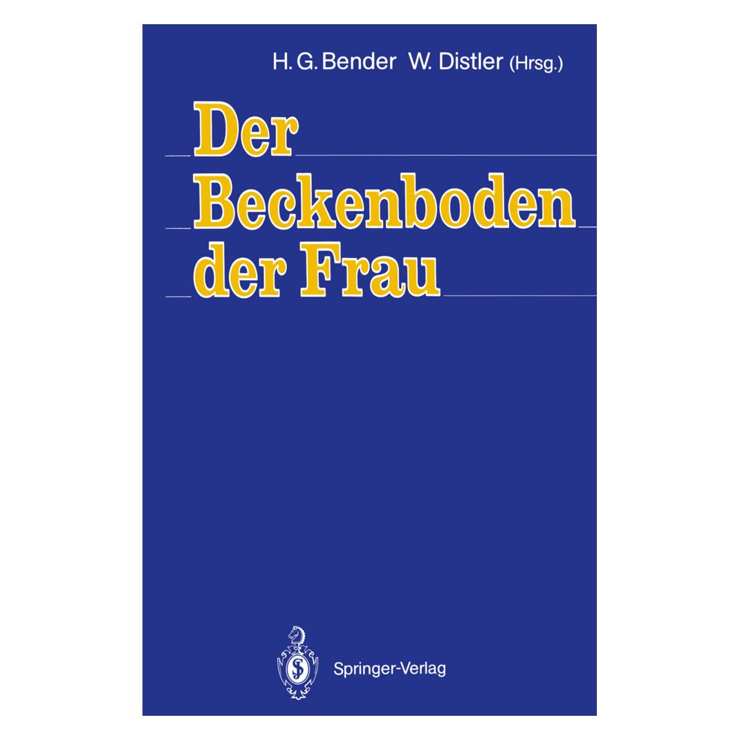 Springer Der Beckenboden der Frau (Deutsch, Softcover, Hans G. Bender, Wolfgang Distler) (55509438)