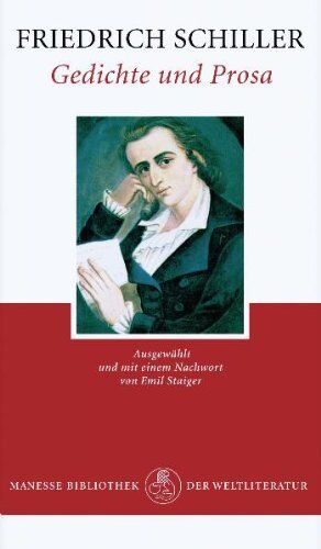 Friedrich Schiller - Gedichte und Prosa: Über den Grund des Vergnügens an tragischen Gegenständen. Über die tragische Kunst. Vom Erhabenen. Über das Pathetische. Über ... Über naive und sentimentalische Dichtung - Preis vom 10.10.2026 11:48:34 h