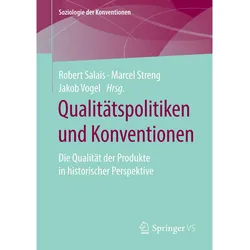 Qualitätspolitiken und Konventionen, Fachbücher von Marcel, Robert Vogel, Salais, Jakob Streng