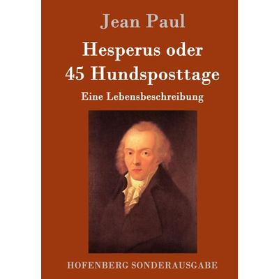 Hesperus oder 45 Hundsposttage, Gebundene Ausgabe von Jean Paul, Hofenberg, 978-3-8430-8641-7