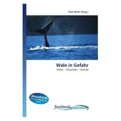 Wale in Gefahr, Fachbücher von Paul Nilok