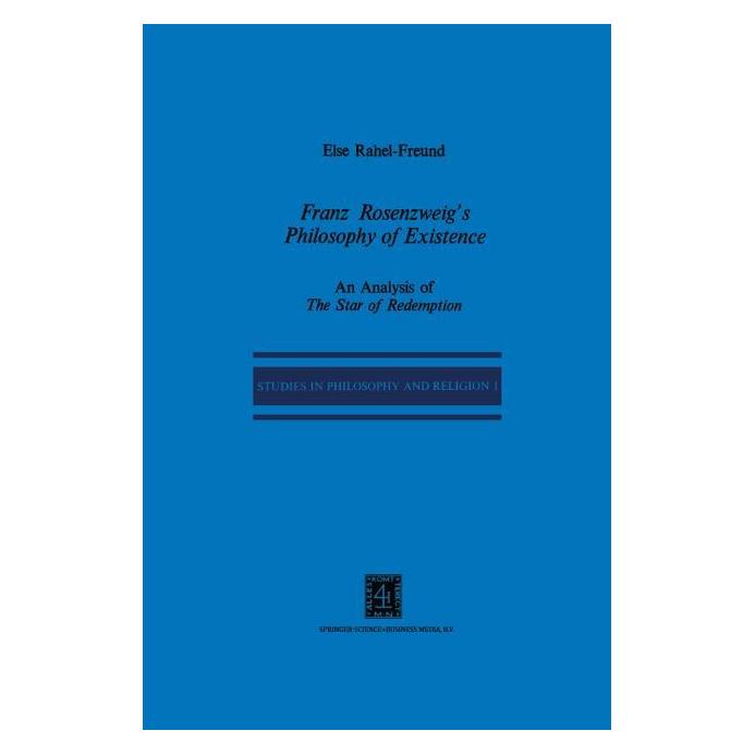 Springer Franz Rosenzweig's Philosophy of Existence (Englisch, Softcover, E.R. Freund) (63674809)