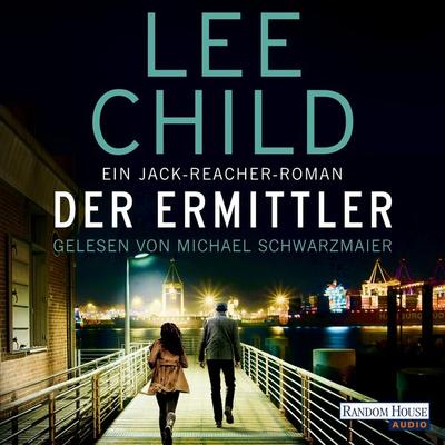 Der Ermittler - Lee Child, Audio, 9783837149593